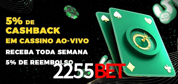 Promoções do cassino ao Vivo 2255BET